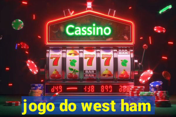 jogo do west ham